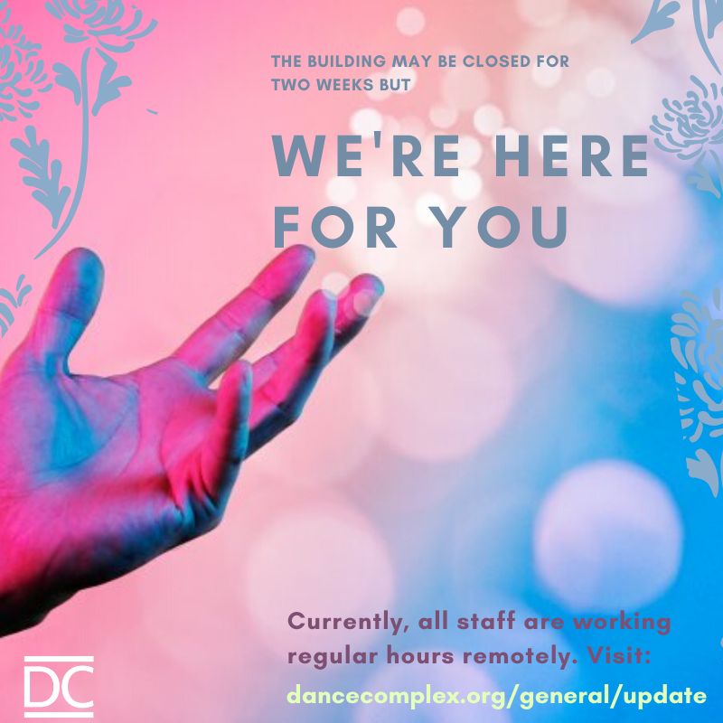 Were Here For You The Dance Complex