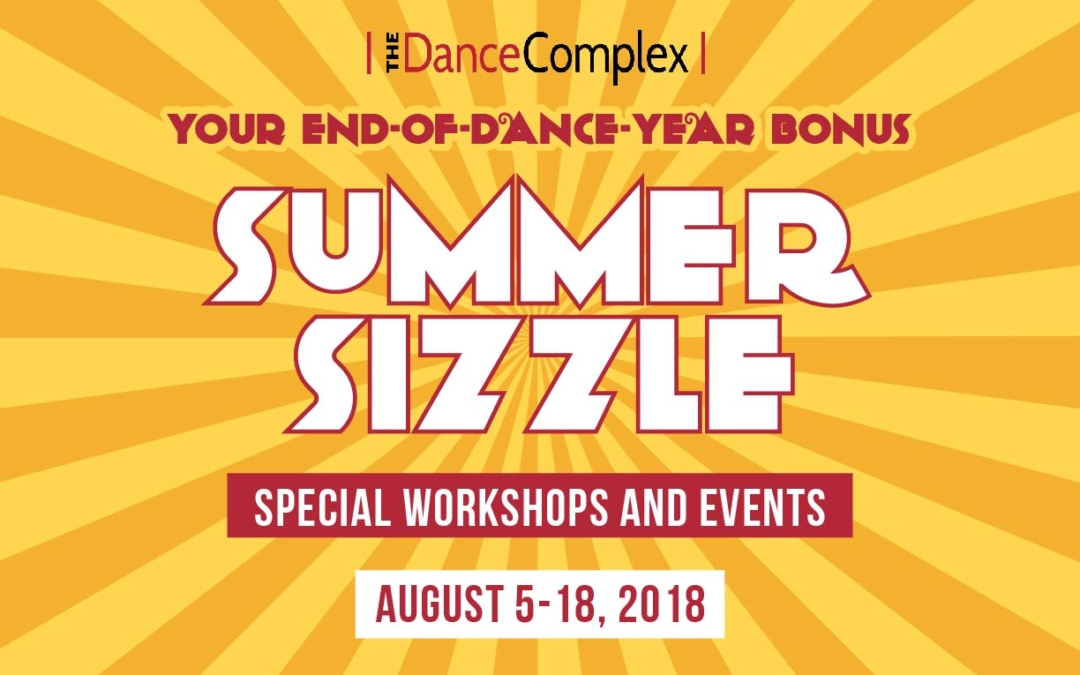 It’s Not Too Late to Join us for Summer Sizzle 2018!