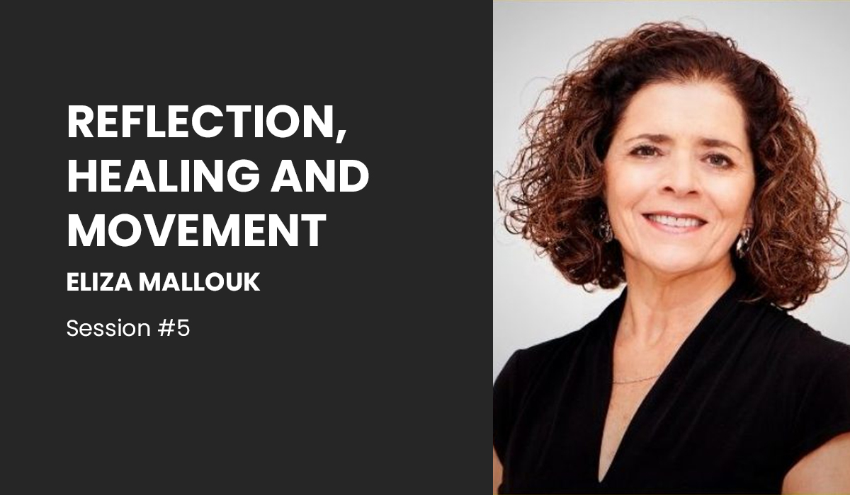 Reflection, Healing and Movement: Eliza Mallouk