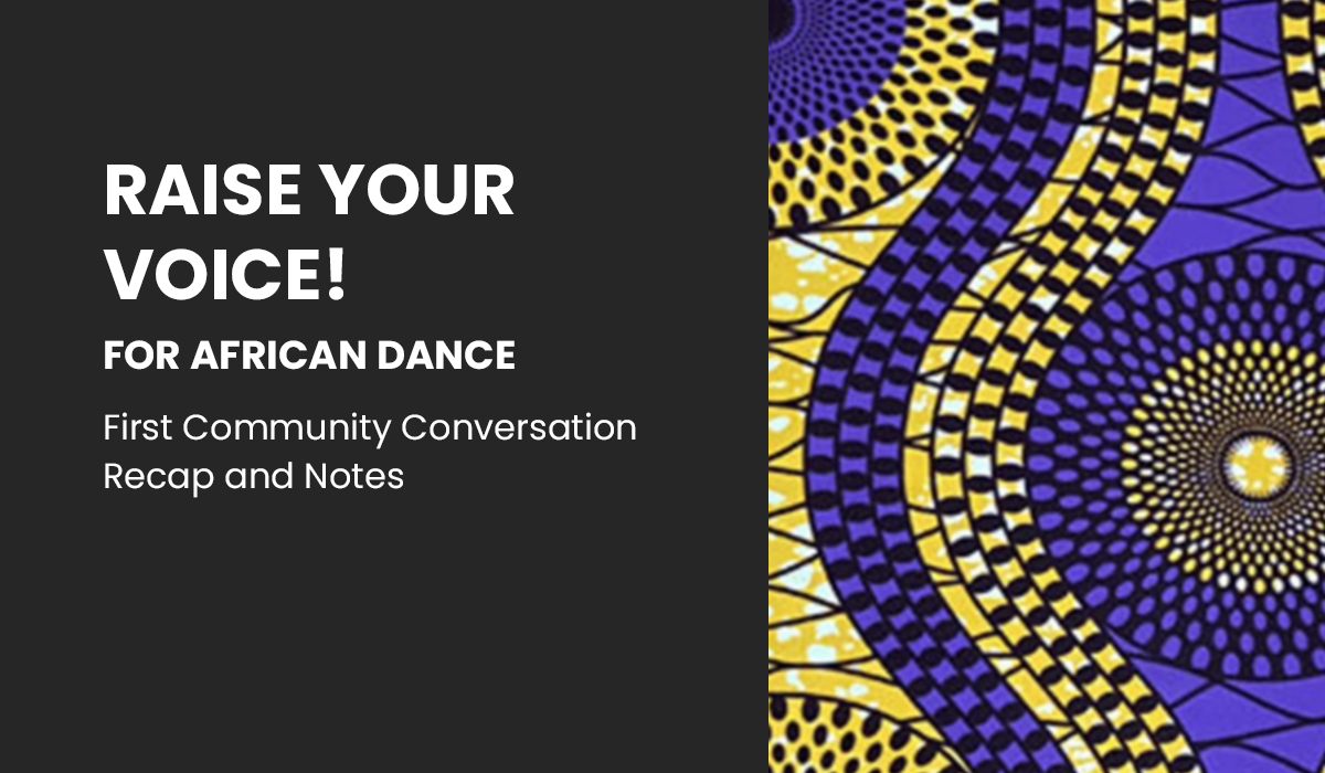 Raise Your Voice! For African Dance