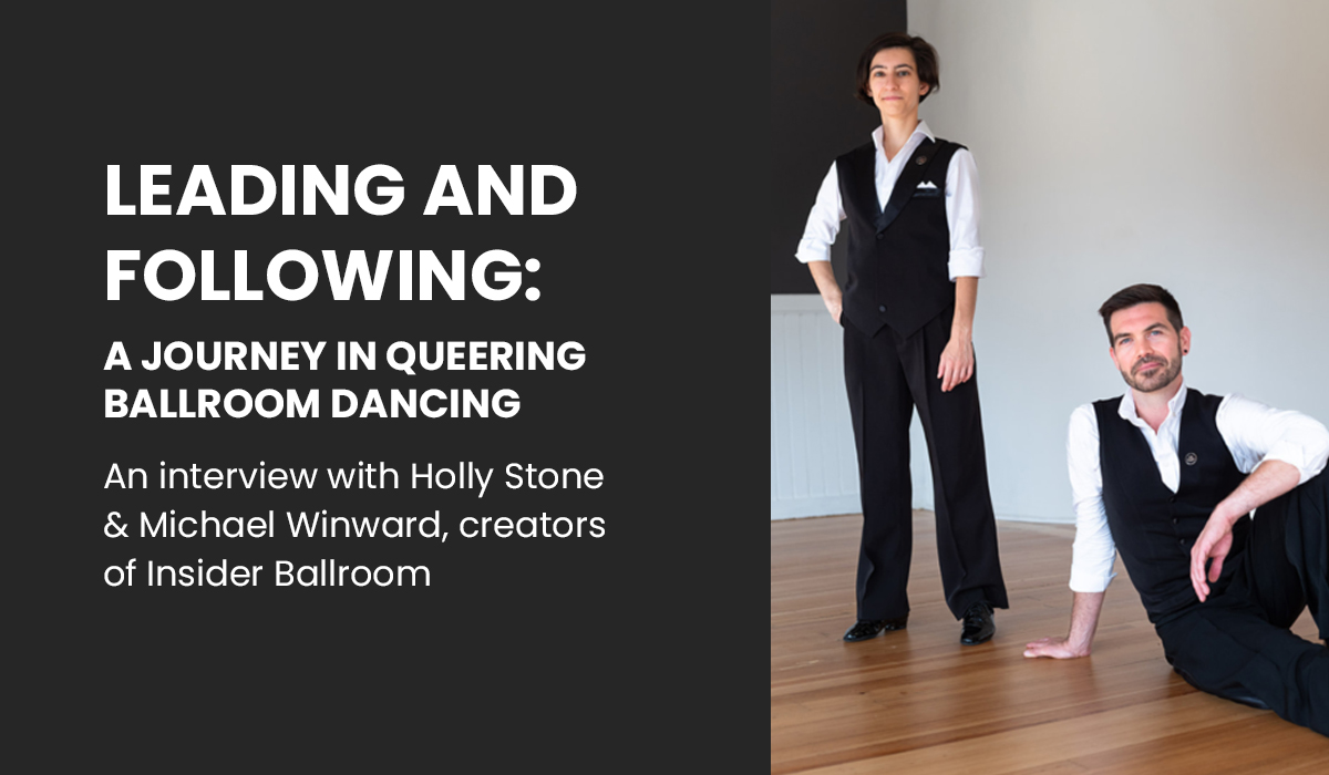 Leading and Following: A Journey in Queering Ballroom Dance